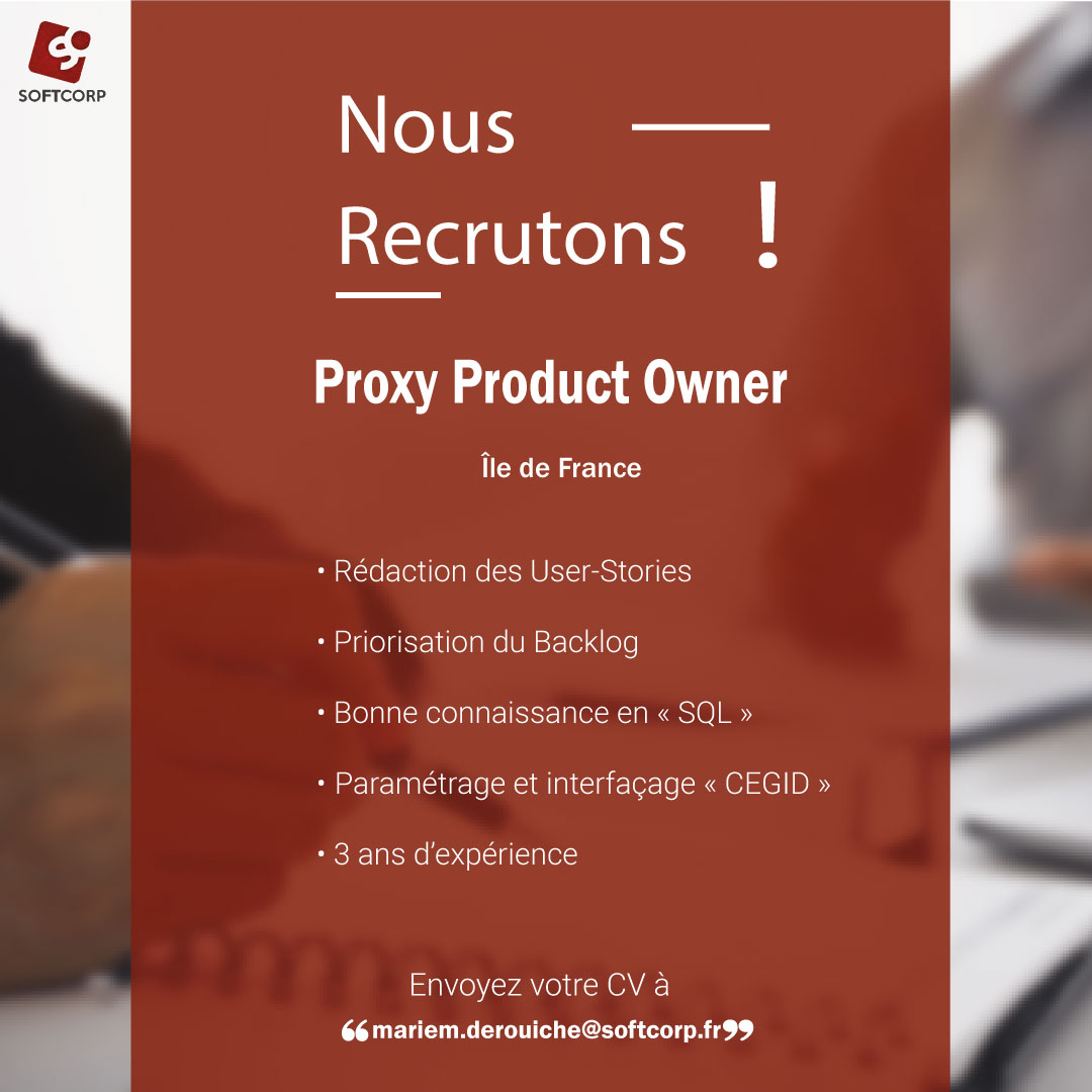 Un Proxy Product Owner avec 3 ans d’expérience